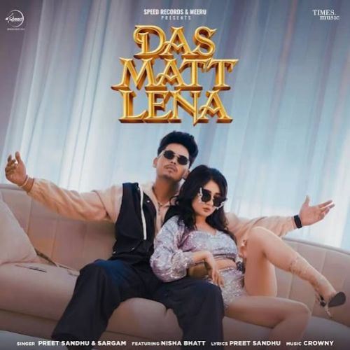 Das Matt Lena Preet Sandhu Mp3 Song Download