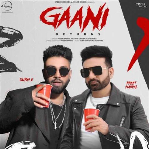 Gaani Returns Preet Harpal Mp3 Song Download