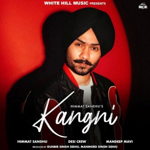 Kangni Himmat Sandhu Mp3 Song Download