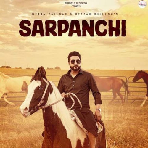 Sarpanchi Geeta Zaildar Mp3 Song Download