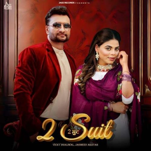 2 Suit Vicky Dhaliwal Mp3 Song Download