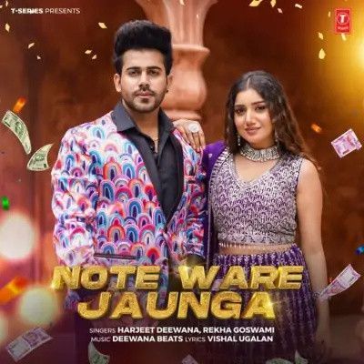 Note Ware Jaunga Harjeet Deewana, Rekha Goswami Mp3 Song Download