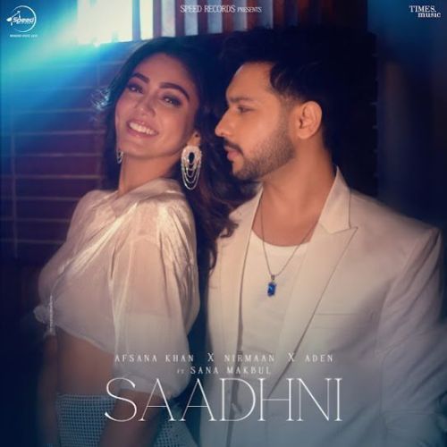 Saadhni Afsana Khan, Nirmaan Mp3 Song Download