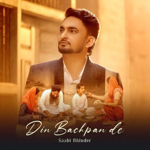 Din Bachpan De Saabi Bhinder Mp3 Song Download