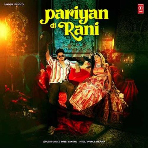 Pariyan Di Rani Preet Sandhu Mp3 Song Download