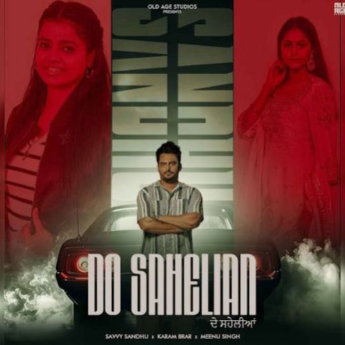 Do Sahelian Savvy Sandhu Mp3 Song Download