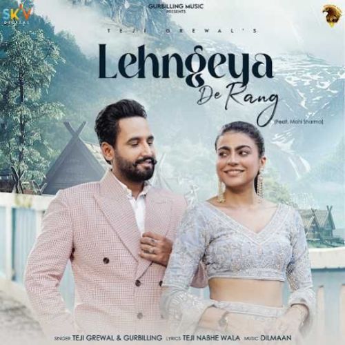 Lehngeya De Rang Teji Grewal Mp3 Song Download