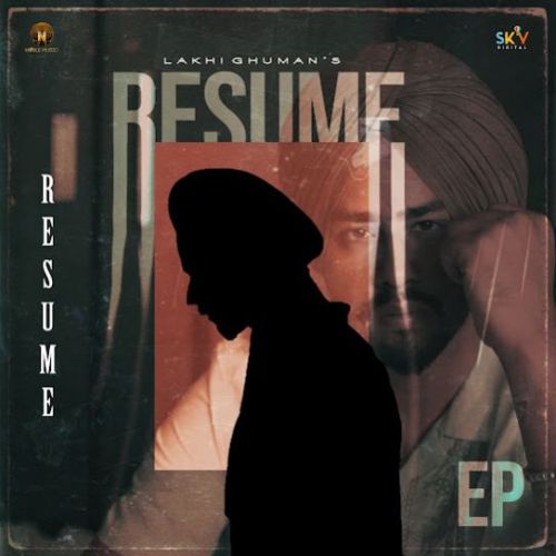 RESUME By Lakhi Ghuman full album mp3 songs