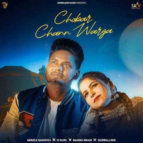 Chobar Chann Warga Mirza Sandhu Mp3 Song Download