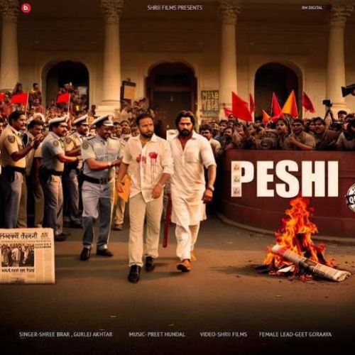 Peshi Shree Brar Mp3 Song Download