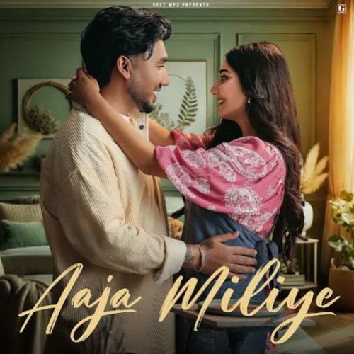 Aaja Miliye Musahib Mp3 Song Download