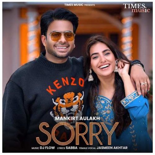 Sorry Mankirt Aulakh Mp3 Song Download