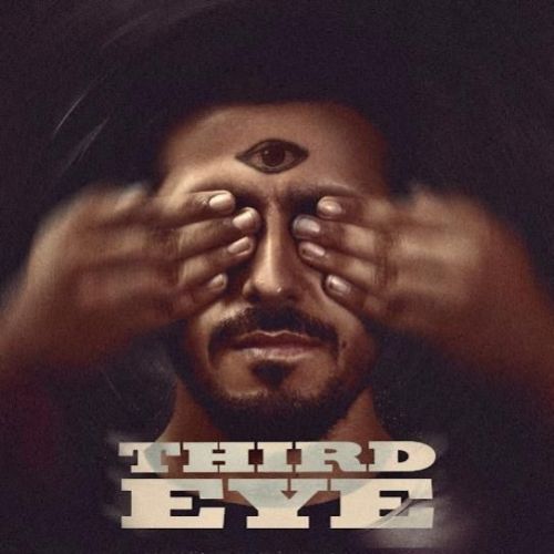 Third Eye Tyson Sidhu Mp3 Song Download