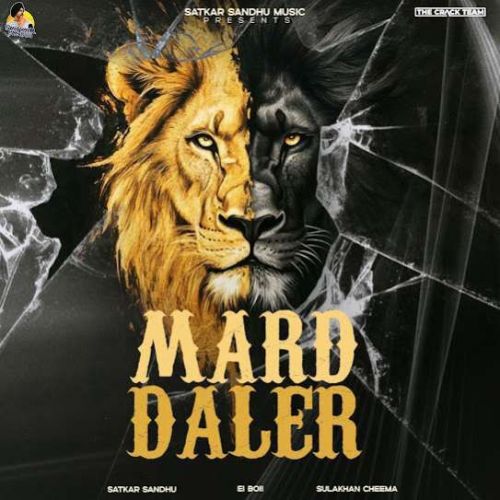 Mard Daler Satkar Sandhu Mp3 Song Download