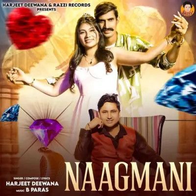 Naagmani Harjeet Deewana Mp3 Song Download