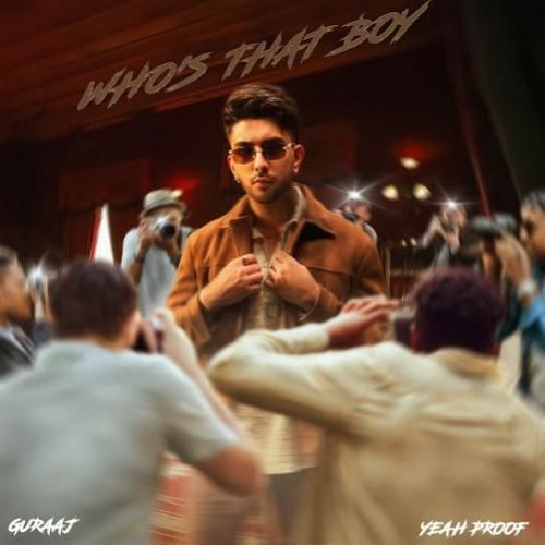 Who's That Boy Guraaj Mp3 Song Download