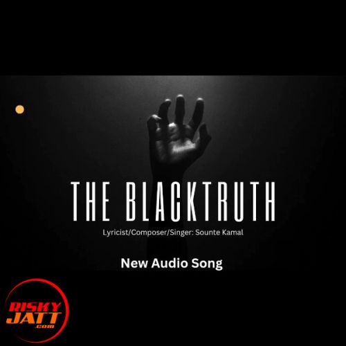 The Blacktruth SounteKamal mp3 song