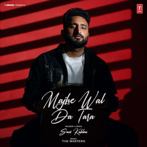 Majhe Wal Da Tara Savi Kahlon mp3 song