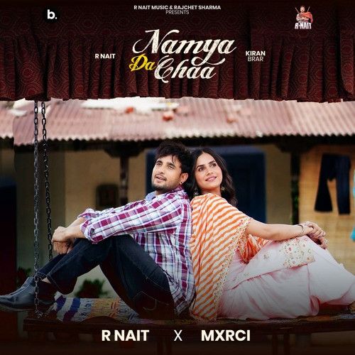 Namya Da Chaa R. Nait Mp3 Song Download