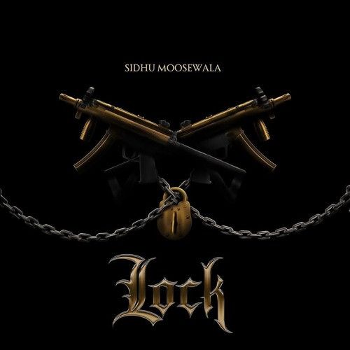 Lock Sidhu Moose Wala Mp3 Song Download