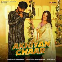 Akhiyan Chaar Chandra Brar mp3 song