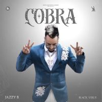 Cobra By Jazzy B full album mp3 songs