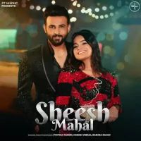 Sheesh Mahal Jyotica Tangri, Ranjha Rajan Mp3 Song Download