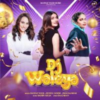 DJ Waleya Mannat Noor Mp3 Song Download