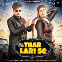 Thar Lari Se Raj Mawar, Ashu Twinkle Mp3 Song Download