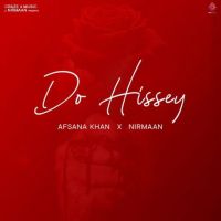 Do Hissey Afsana Khan Mp3 Song Download