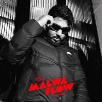 Malwa Flow (Extended) Khan Bhaini Mp3 Song Download