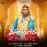 Sharabi Ke Byaah Di Anjali 99 Mp3 Song Download