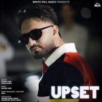 Upset Rattan Virk Mp3 Song Download