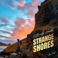 Strange Shores By Amantej Hundal full album mp3 songs