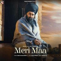 Meri Maa Baba Gulab Singh Ji Mp3 Song Download