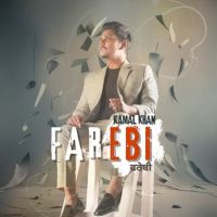 Farebi Kamal Khan mp3 song