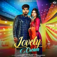 Lovely Cream Harjeet Deewana, Swara Verma Mp3 Song Download