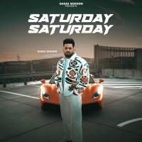 Saturday Saturday Gaggi Sekhon Mp3 Song Download