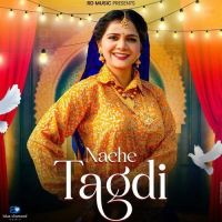 Nache Tagdi Ashu Twinkle Mp3 Song Download