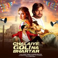 Chalaiye Goli Na Bhartar Masoom Sharma and Nandani Singh mp3 song
