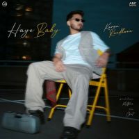 Haye Baby Karan Randhawa mp3 song