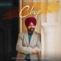 Chup Surjit Bhullar Mp3 Song Download