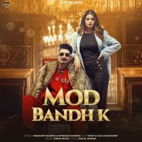 Mod Bandh K Masoom Sharma, Manisha Sharma Mp3 Song Download