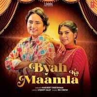 Byah Ka Maamla Harjeet Deewana Mp3 Song Download