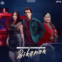 Bikaner 2 Jaz Sandhu, Deepak Dhillon Mp3 Song Download