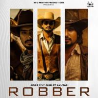 Robber Jigar Mp3 Song Download