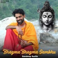 Bhagma Bhagma Sambhu Sandeep Surila Mp3 Song Download