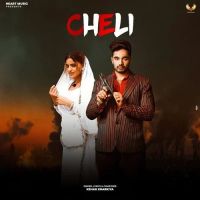 Cheli Harry Lather, Yashika Sharma Mp3 Song Download