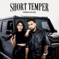 Short Temper Harman Aulakh Mp3 Song Download