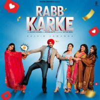 Rabb Karke Rajvir Jawanda Mp3 Song Download